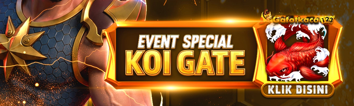 EVENT KOI GATE